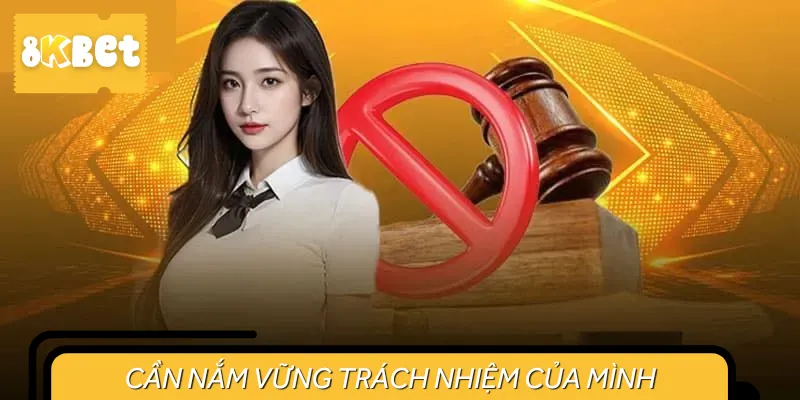 Nghĩa vụ của người chơi cần hiểu rõ khi tham gia